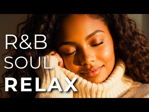 【R&B Soul】Relaxing Chill Playlist – Smooth Vocals & Deep Grooves to Unwind