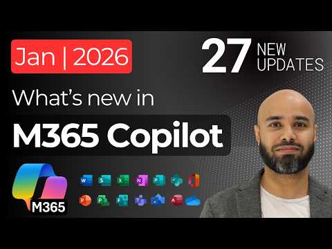 Microsoft 365 Copilot January 2026 Updates | 27 New Features You Must Know