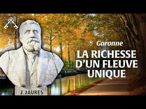 La Garonne : au fil du fleuve se développe le patrimoine du Sud-Ouest | Trésors du Patrimoine