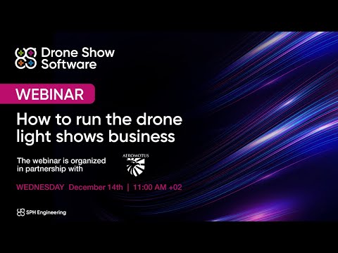 WEBINAR: How to start a successful drone light show business