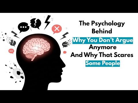 The Psychology Behind Why You Don’t Argue Anymore (And Why That Scares Some People)