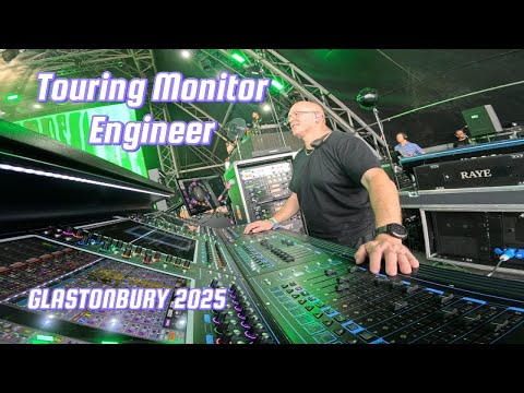 Touring Monitor Engineer - Summer 2025 - Glastonbury Festival
