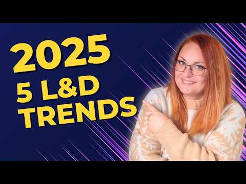 5 L&D Trends for 2025