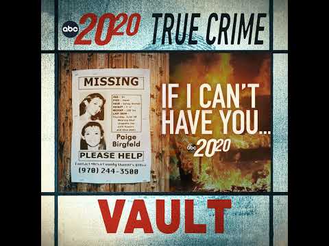 True Crime Vault: If I Can't Have You