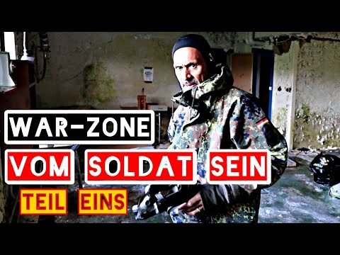 Vom Soldat sein - Teil eins.