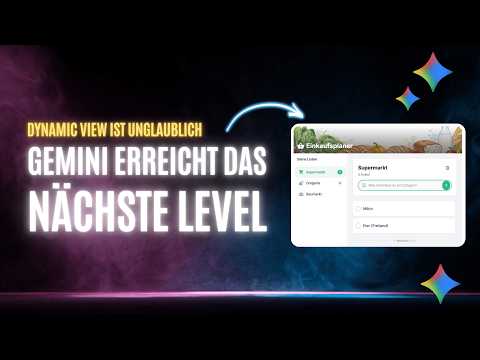 Komplette Apps direkt in Gemini erstellen - Das Dynamic View Experiment von Google ist unglaublich