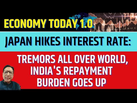 Japan Hikes Interest Rate: Tremors all over World, India's Repayment Burden Goes Up