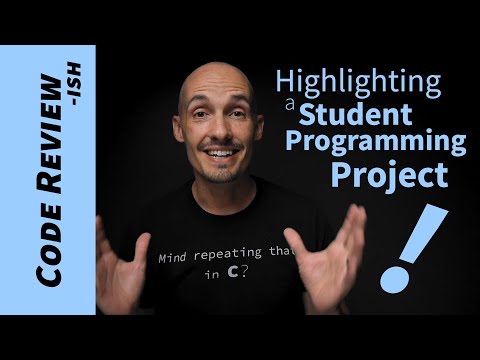 Highlighting a Student Programming Project (Code Review)