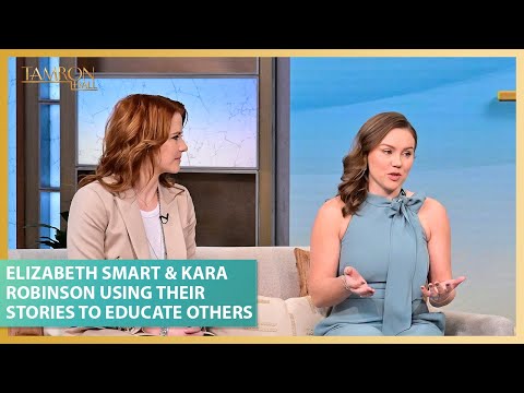 Elizabeth Smart & Kara Robinson Are Using Their Abduction Stories to Educate Others