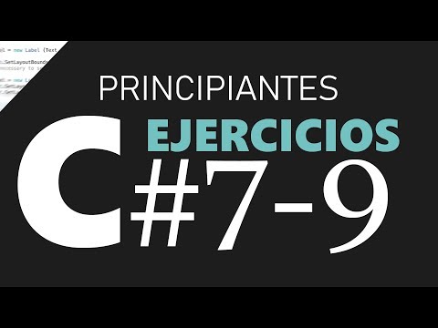 C# Principiantes | Ejercicios #7-9: Bucles for, while y do while