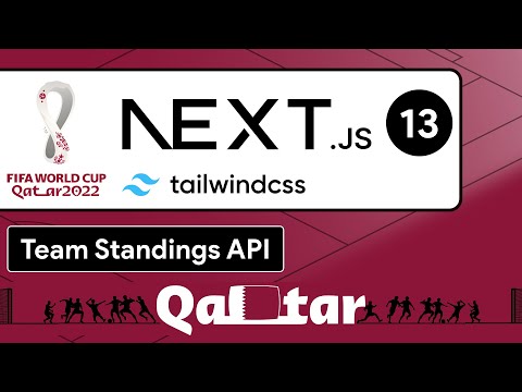 FIFA 2022 Standings using Nextjs 13 and Tailwind CSS