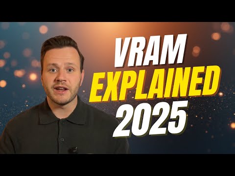 VRAM Explained: Why It Matters More Than Ever In 2025