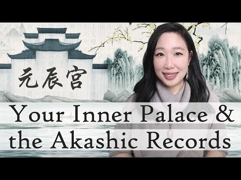 Your Inner Palace and the Akashic Records