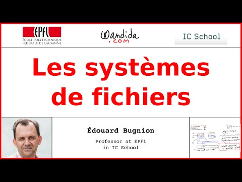 Les systèmes de fichiers | Édouard Bugnion