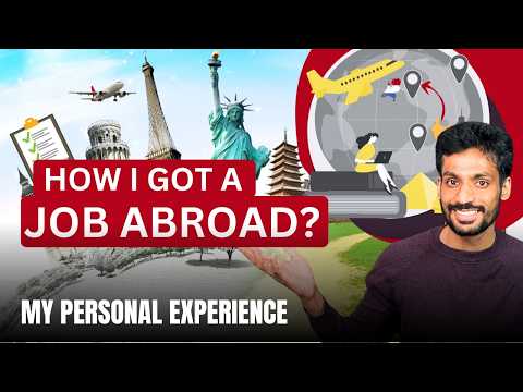 How to find a Job Abroad - Sharing my Personal Experience