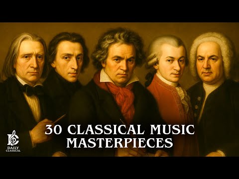 30 Classical Music Pieces That Will REDUCE Your Stress | Beethoven, Mozart, Chopin, Bach, Vivaldi