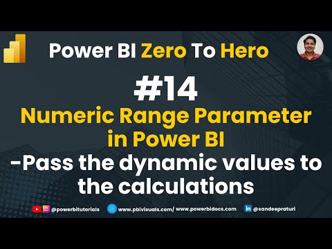 14 - Numeric Range Parameter in Power BI | Pass the dynamic values to the calculations