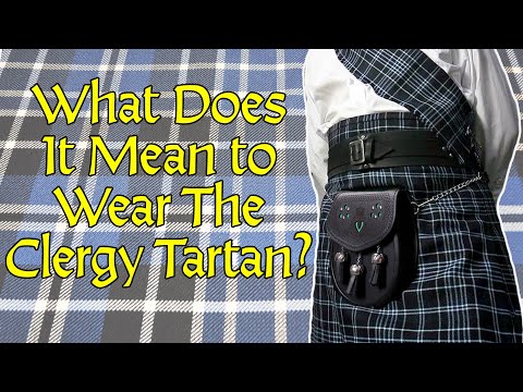 Who Can Wear the Clergy Tartan?