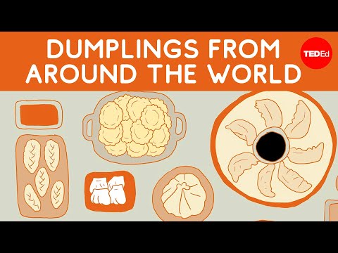 What do dumplings look like around the world? - Miranda Brown