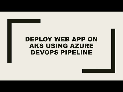 Deploy Webapp on AKS cluster using Azure DevOps YAML pipeline