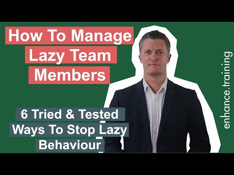 How to Manage Lazy Employees - 6 Ways to Deal With Lazy Employees