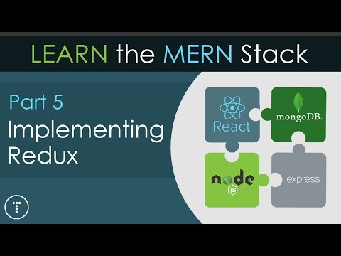 Learn The MERN Stack [5] - Implementing Redux