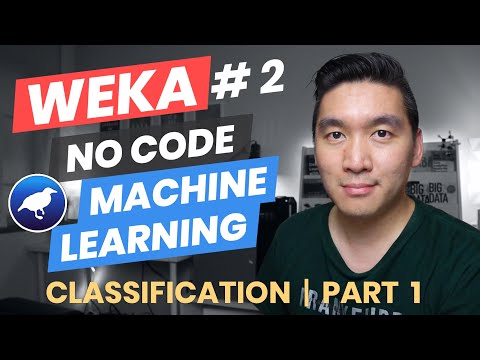 How to Build Classification Models (Weka Tutorial #2)