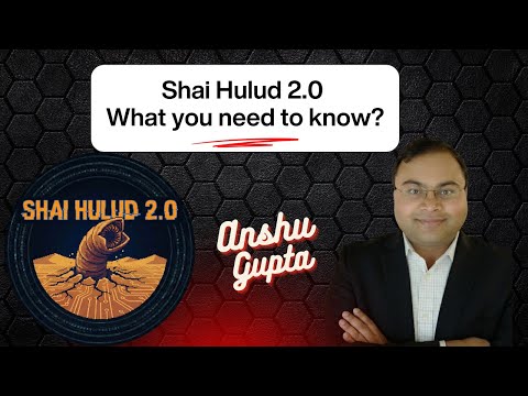 Shai Hulud 2.0 - What you need to know?