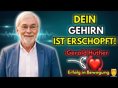 wenn dein gehirn ruhe braucht – hör zu | gerald hüther