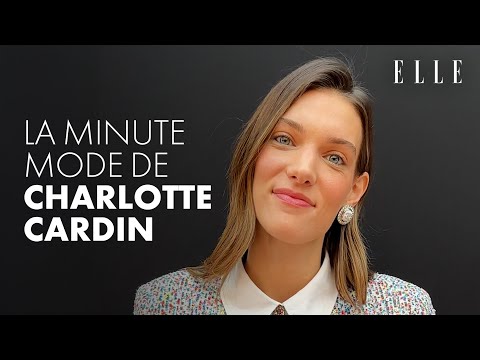 La minute mode de Charlotte Cardin