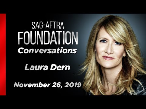 Laura Dern Career Retrospective | SAG-AFTRA Foundation Conversations