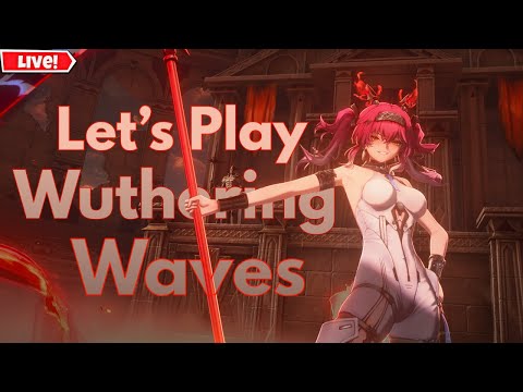 WE ARE GONNA MEET LUPA AGAIN!! Wuthering Waves 2.4 Livestream | Let's Play Main Quest Part 2!!
