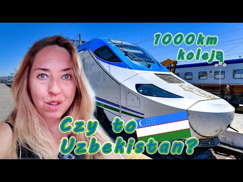 🇺🇿  Nie uwierzysz jak wygląda kolej w Uzbekistanie. 1000 km pociągiem przez pustynię
