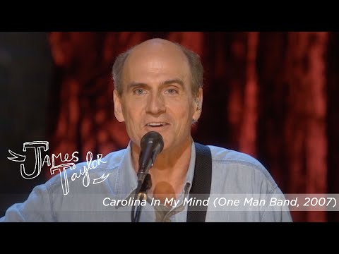 James Taylor - Carolina In My Mind (One Man Band, July 2007)
