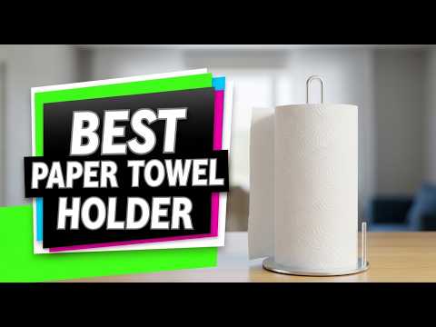 TOP 5 Best Paper Towel Holder 2026 | Paper towel dispenser