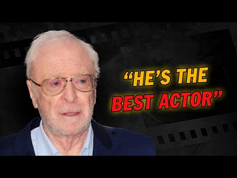 At 91, Michael Caine Names His 6 Favorite Actors