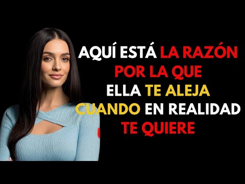 ¡Aquí te explicamos por qué una mujer te rechaza cuando más te desea! | PSICOLOGÍA FEMENINA #amor