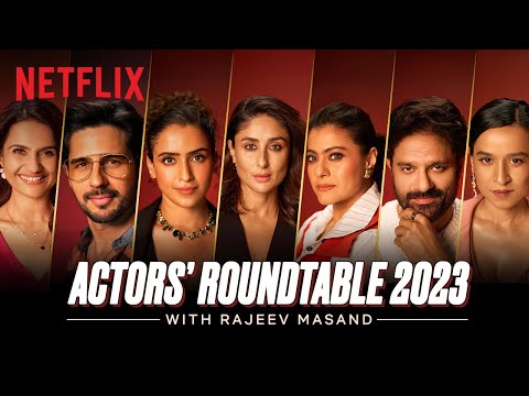 The Film Actors' Roundtable 2023 with Rajeev Masand |Kareena Kapoor,JaideepAhlawat, Sidharth,& More!