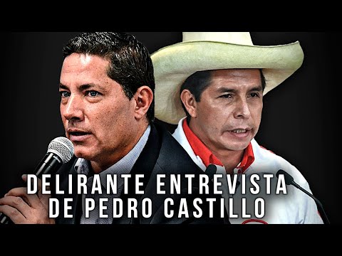 La delirante entrevista de Pedro Castillo en la CNN