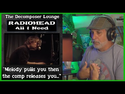 RADIOHEAD All I Need (Live From The Basement) - Reaction - The Decomposer Lounge