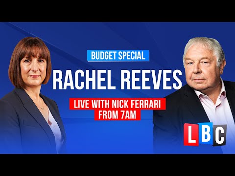 After the Budget: Chancellor Rachel Reeves joins Nick Ferrari