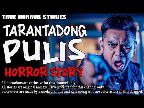 TARANTADONG PULIS HORROR STORY | True Horror Stories | Tagalog Horror