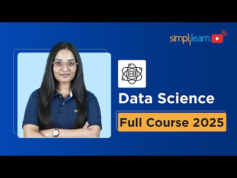 Data Science Full Course 2026 | Data Science Tutorial | Data Science Training Course | Simplilearn