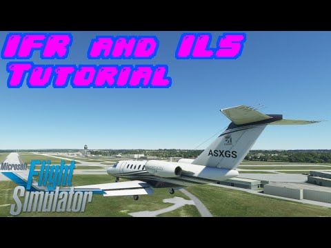 IFR and ILS Tutorial in Microsoft Flight Simulator 2020