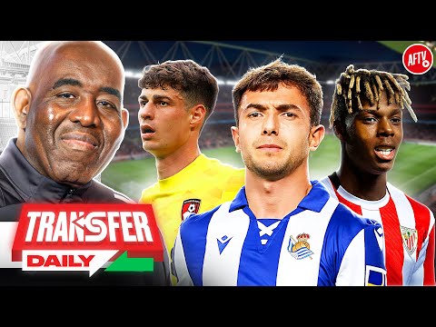 Real Madrid Plot Zubimendi Hijack, Kepa Incoming & Nico Williams Update! | Transfer Daily
