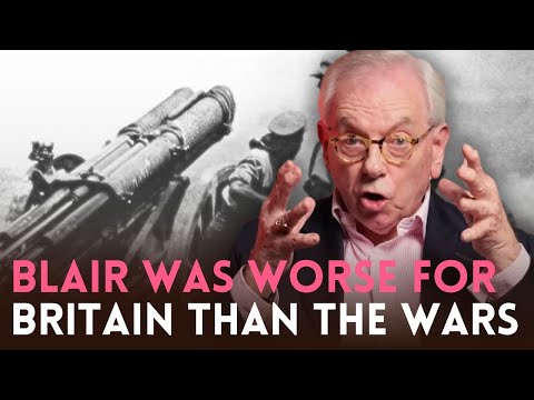 "Blair did more harm to Britain than two world wars." David Starkey