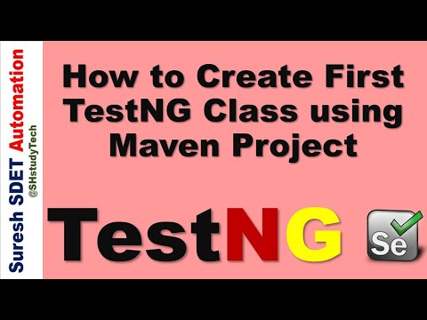 #4 How to Create First TestNG Class using Maven Project | Selenium Framework using Java | SDET