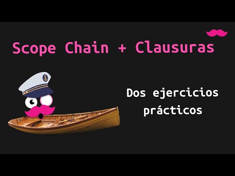What is the Scope Chain and how does it relate to a Closing? With technical exercises.