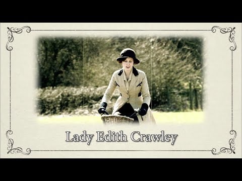 Character Documentaries: Lady Edith Crawley || Downton Abbey Special Features Bonus Video