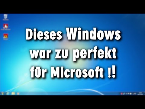 Das beste Windows aller Zeiten - es ist nicht Windows 11
